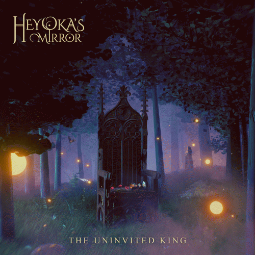 Heyoka's Mirror : The Uninvited King